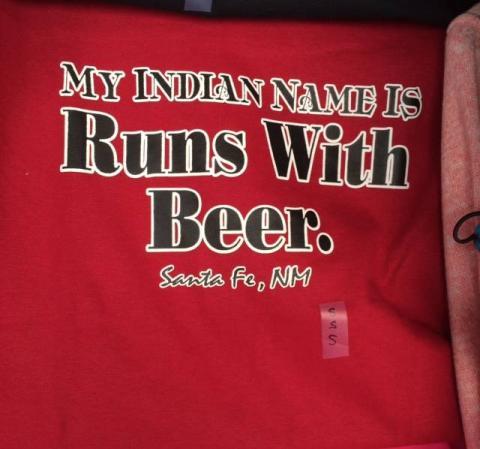 My Indian name is 'Runs With Beer'