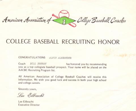 Once upon a time I was recommended for a college baseball scholarship