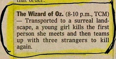 A funny description of The Wizard of Oz