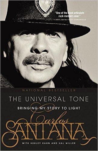Carlos Santana: The Universal Tone