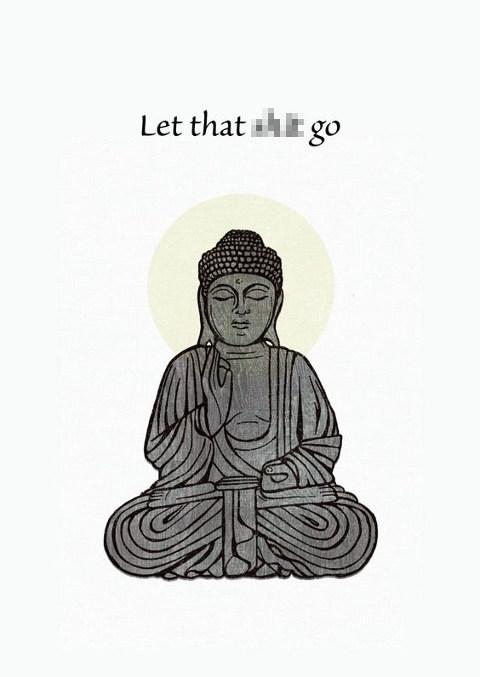 Let it go (meditate)