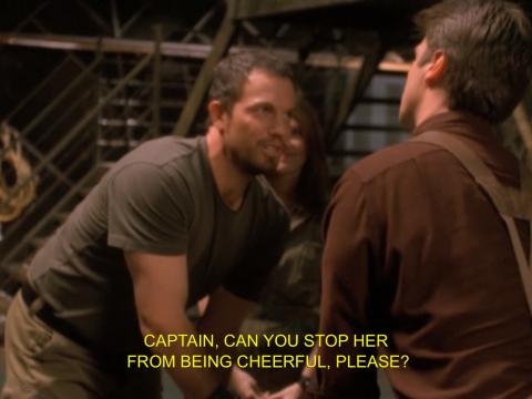 Firefly: Stop her from being cheerful, please