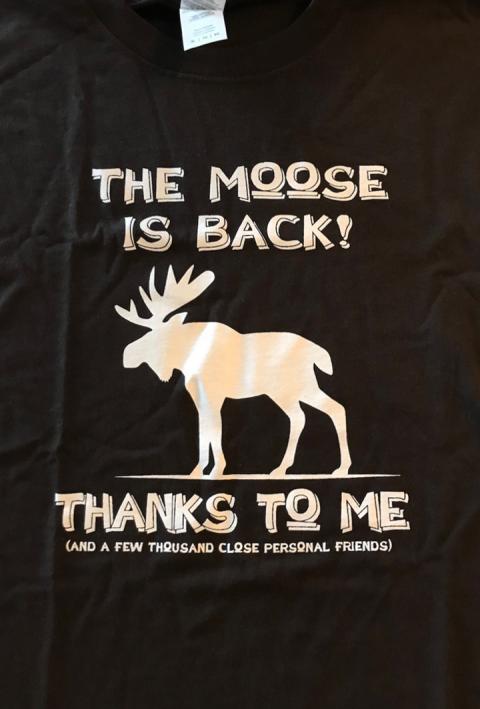 The Moose Is Back t-shirt (Northern Exposure)
