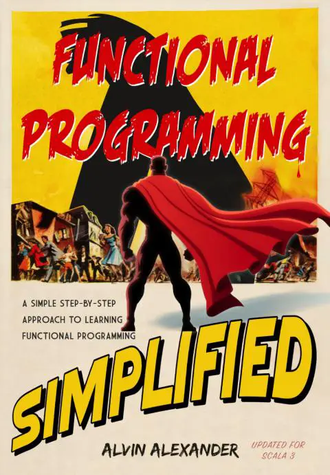 Functional Programming, Simplified: Updated for Scala 3!