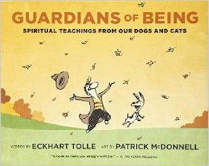 Eckhart Tolle, Guardians of Being: Spiritual Teachings from Our Dogs and Cats