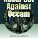 Never Bet Against Occam - Mast cell activation disease