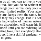 Create a space for people to grow, live in your soul