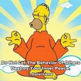Do not let the behavior of others destroy your inner peace