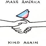 Make America Kind Again