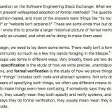 What are the barriers that prevent widespread adoption of formal methods?