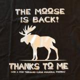 The Moose Is Back t-shirt (Northern Exposure)
