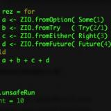 Ammonite REPL and ZIO, Option, Try, Either, Future in a Scala for-expression