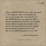 She was beautiful, but not like those girls in magazines ...