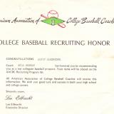 Once upon a time I was recommended for a college baseball scholarship