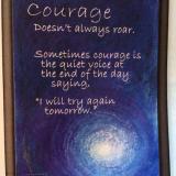 Courage doesn’t always roar