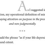 Pay attention as if your life depends on it 