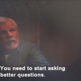 Peaceful Warrior - You need to ask better questions