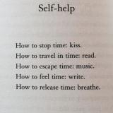 How to stop time, travel in time, escape time ...