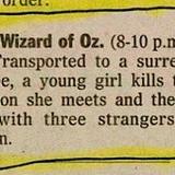 A funny description of The Wizard of Oz